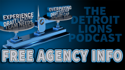 The Lions Podcast Free Agency Info